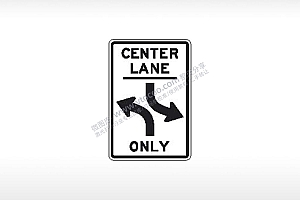 CENTER LANE ONLY中间车道只能左转右转