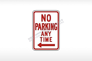 NO PARKING ANY TIME左道任何时候都不准停车指示标公共标志