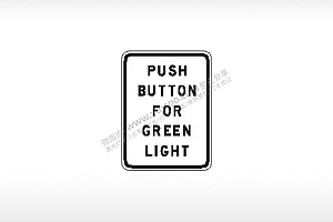 PUSH BUTTON FOR GREEN LIGHT绿灯按钮指示标公共标志