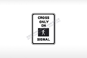 CROSS ONLY ON SIGNAL人行只在信号灯下交叉公共指标