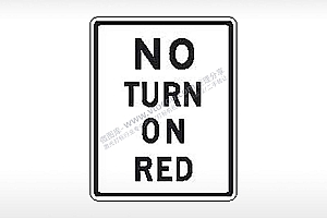 NO TURN ON RED红灯不得右转公共标志